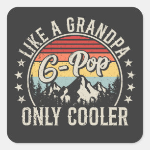 G-Pop Like a Grandpa Only Cooler Retro Square Sticker