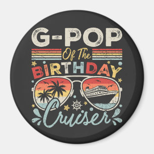 G-Pop of the Birthday Cruiser Vacation Circle Magnet