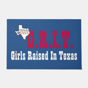 "G.R.I.T .-  Girls Raised In Texas" Door Mat