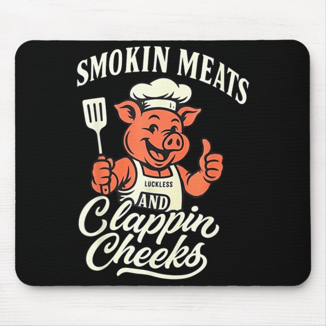 G Smokin Meats Clapn Cheeks  Mouse Mat (Front)