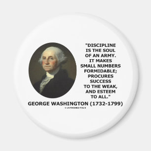 G. Washington Discipline Is The Soul Of An Army Magnet