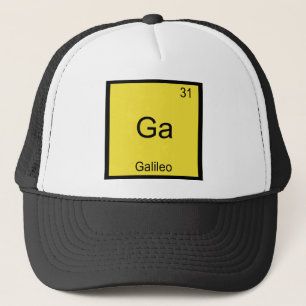 Ga - Galileo Funny Chemistry Element Symbol Tee Trucker Hat