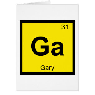 Ga - Gary Indiana Chemistry Periodic Table Symbol