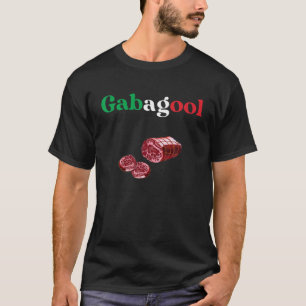 Gabagool Capicola Meat New Jersey Italian Pride Fu T-Shirt