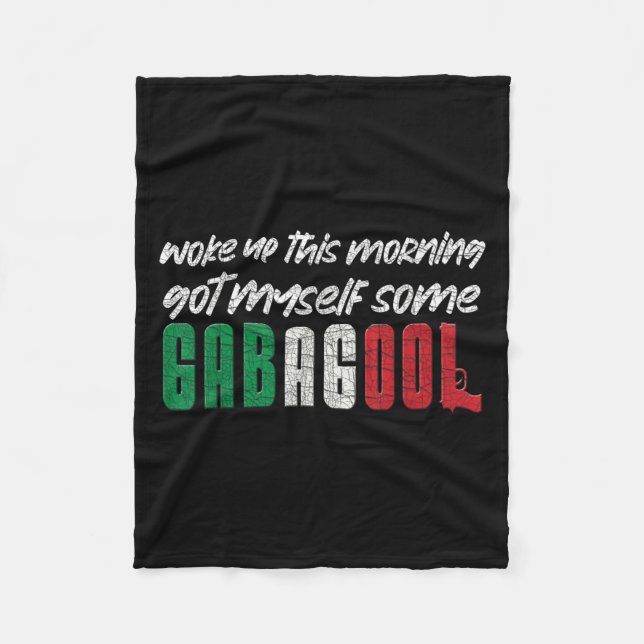 Gabagool Italian Pride Funny Quotes Columbus Day G Fleece Blanket (Front)