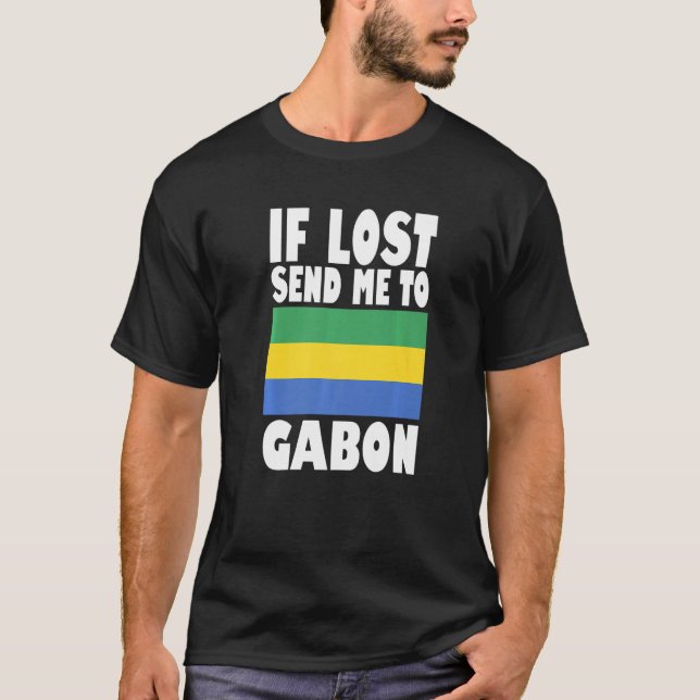Gabon Flag Design  If lost send me to Gabon Premiu T-Shirt (Front)