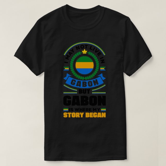 Gabonese Gabon Gabonese Flag Quote1 T-Shirt (Design Front)