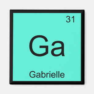 Gabrielle Name Chemistry Element Periodic Table Magnet