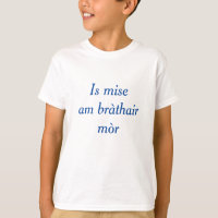 Gaelic Family: I am the Big Brother