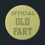 Gag Gift Birthday Button Gift<br><div class="desc">Celebrate a birthday with this button.</div>