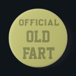 Gag Gift Birthday Button Gift<br><div class="desc">Celebrate a birthday with this button.</div>