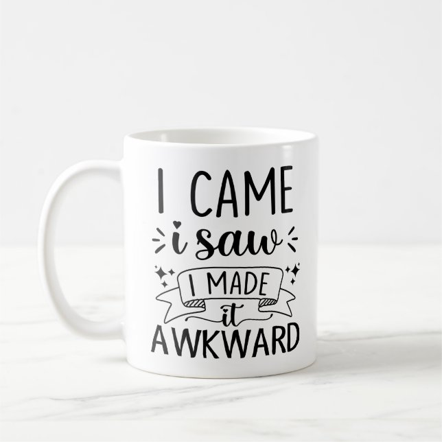 Gag Introvert Gift i came i saw i made it awkward Coffee Mug (Left)