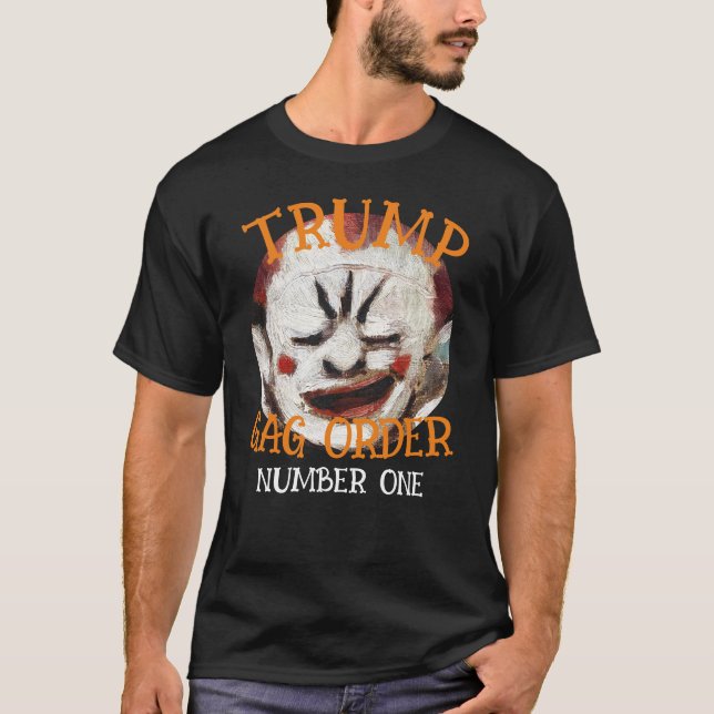 GAG ORDER NUMBER 1  T-Shirt (Front)