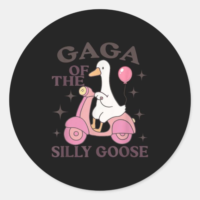Gaga Goose On The Loose Funny Birthday Matching Fa Classic Round Sticker (Front)