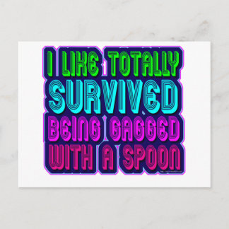 Gagged with a spoon survivor! postcard