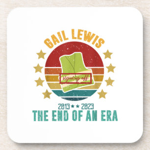 Gail Lewis, We Salute You, The End Of An Era Signi Coaster