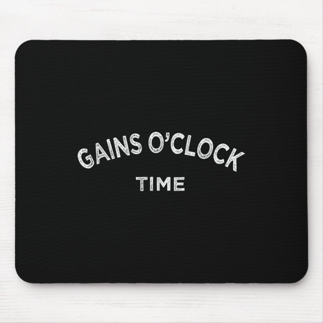 Gain O'clock Time Funny Powerlifting Bodybuilding  Mouse Mat (Front)