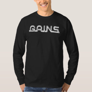 GAINS Gym Fitness Workout Motivational F357 T-Shirt
