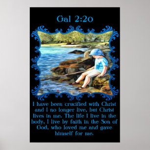 Gal 2:20 Baby boy fishing in the river. Poster