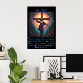 Gal 2:20 with with Jesus on the cross Poster