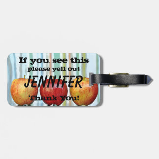 Gala Apples & If you see this, yell my name Luggage Tag