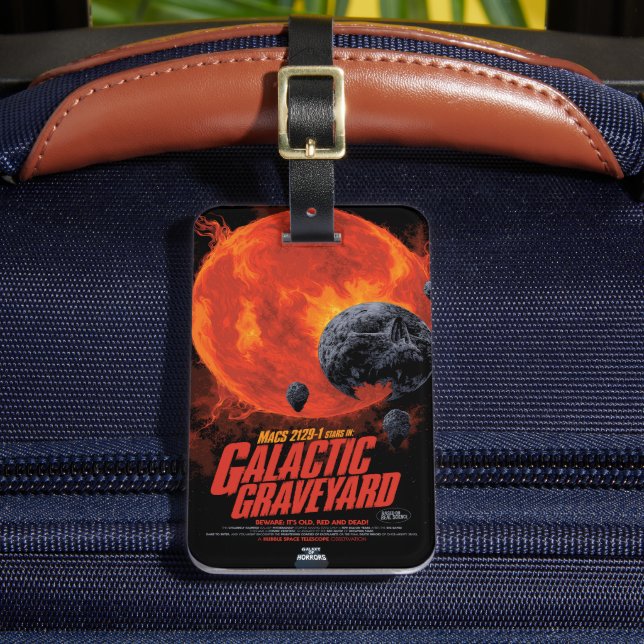 Galactic Graveyard Poster, Macs 2129-1. Luggage Tag (Front Insitu 2)