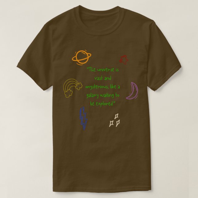 Galactic Quest The Universe Exploration T-Shirt (Design Front)