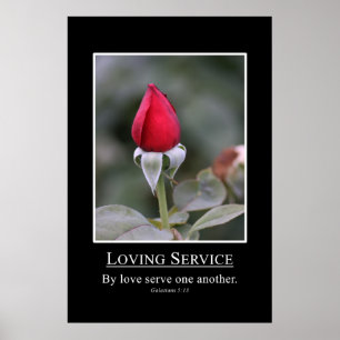 Galatians 5:13 Serve others with love Poster