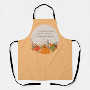 Galatians 6:9 Harvest Autumn Fall Thankful Pumpkin Apron