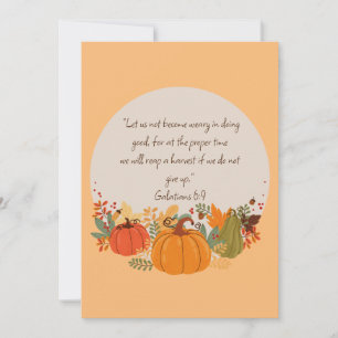 Galatians 6:9 Harvest Autumn Fall Thankful Pumpkin Card