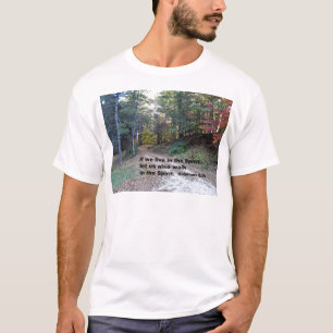 Galations 5:25 If we live in the Spirit... T-Shirt