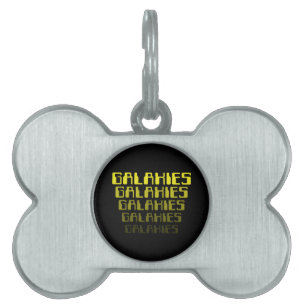 GALAXIES GALAXIES GALAXIES GALAXIES GALAXIES PET ID TAG