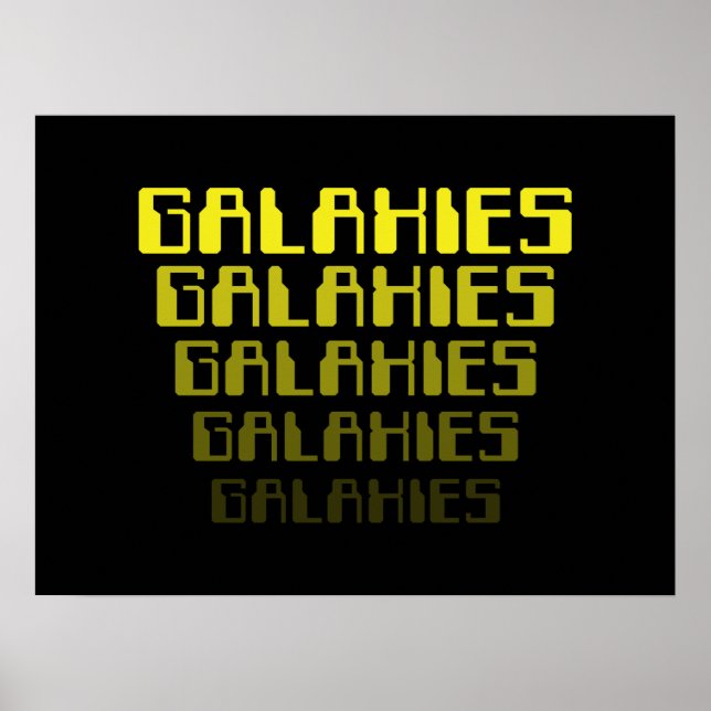 GALAXIES GALAXIES GALAXIES GALAXIES GALAXIES POSTER (Front)