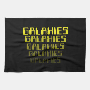 GALAXIES GALAXIES GALAXIES GALAXIES GALAXIES TEA TOWEL