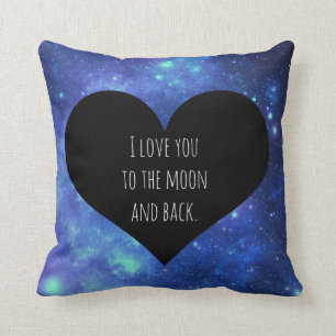 Galaxy I love you to the moon and back pillow