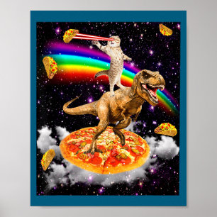 Galaxy Laser Cat On Dinosaur On Zza With Tacos &am Poster