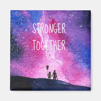 Galaxy Magnet: Stronger Together Magnet