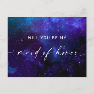 Galaxy Maid of Honor Ask. Celestial Space Proposal Postcard