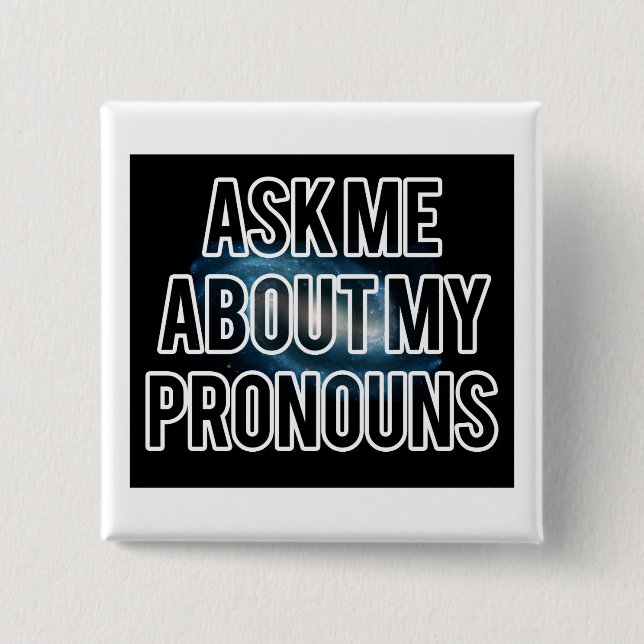 Galaxy Pronouns Button (Front)