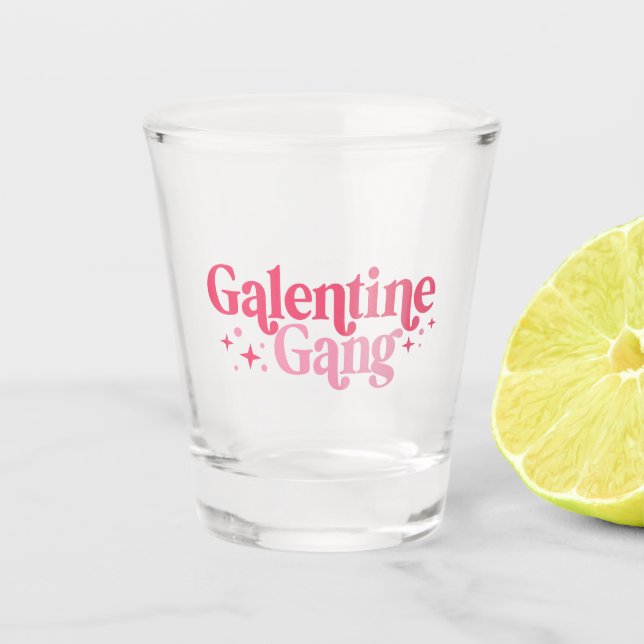 Galentine Gang Shot Glass (Front)