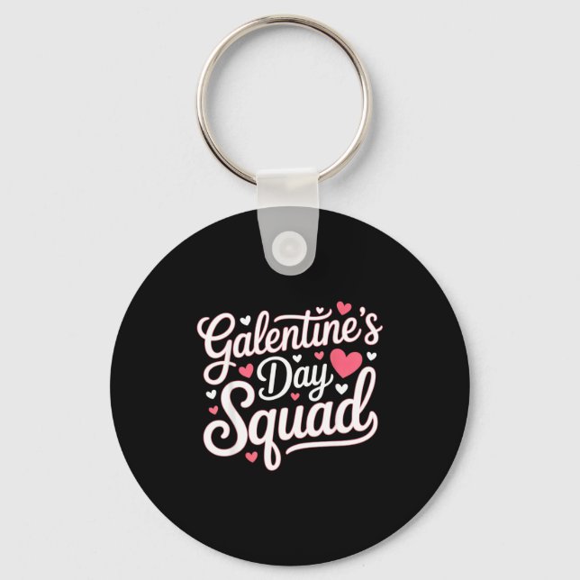 Galentine's Day Squad For Friends Festive Ladies V Key Ring (Front)