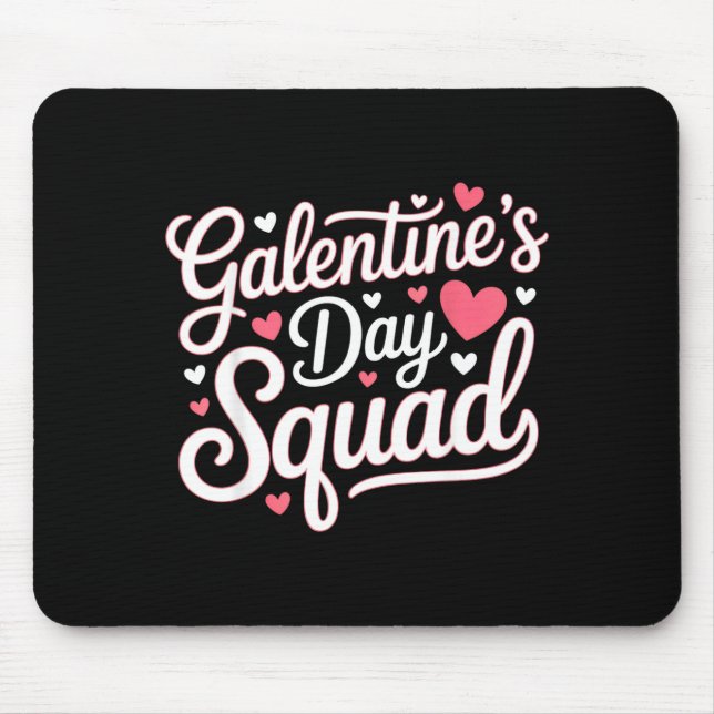 Galentine's Day Squad For Friends Festive Ladies V Mouse Mat (Front)