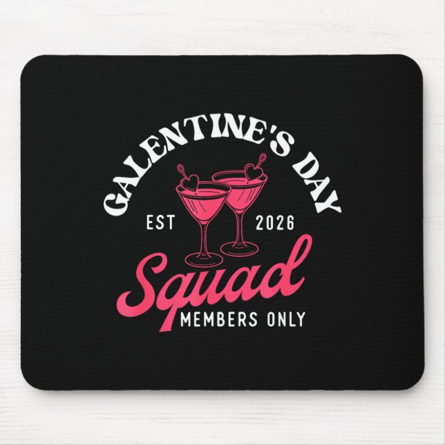 Galentine's Day Squad - Galentine's Day Gals Siste Mouse Mat (Front)