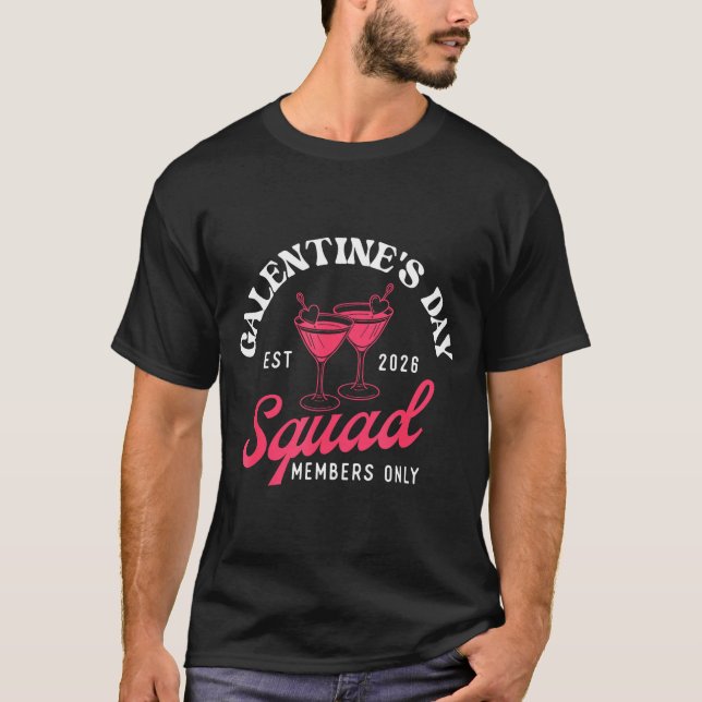 Galentine's Day Squad - Galentine's Day Gals Siste T-Shirt (Front)