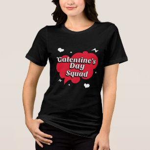 Galentine's Day Squad Tri-Blend Shirt