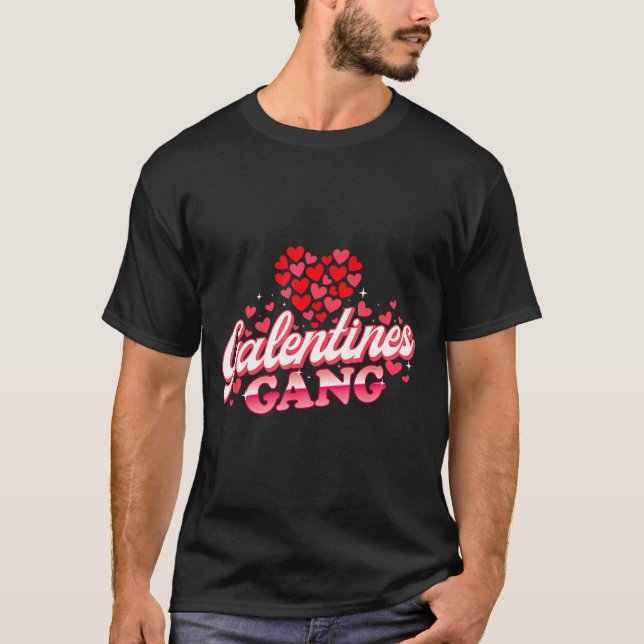 Galentines Gang - Galentine's Day Gals Sisterhood  T-Shirt (Front)