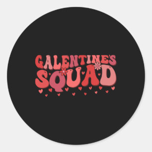Galentines Squad Gang Valentine Funny Galentine's  Classic Round Sticker