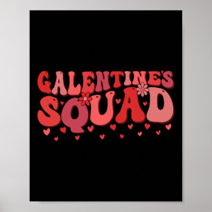 Galentines Squad Gang Valentine Funny Galentine's Poster