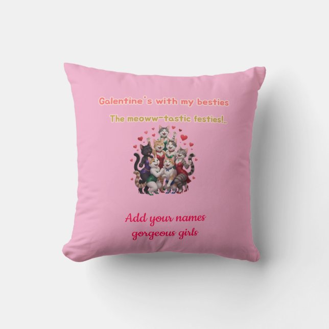 Galentine's with my besties cushion (Front)