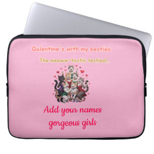 Galentine's with my besties laptop sleeve